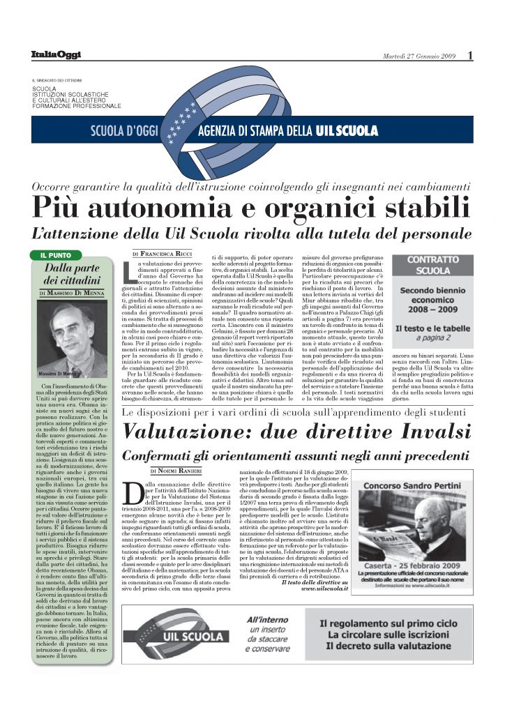 Gennaio 2009. Più autonomia e organici stabili