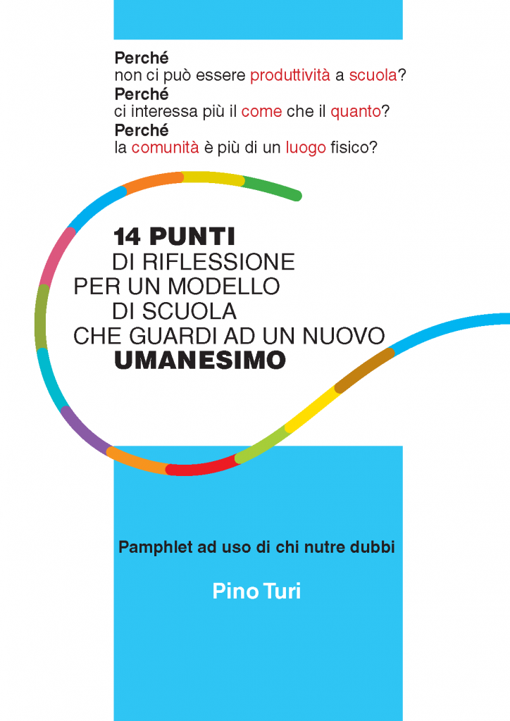 14 punti di riflessione per un modello di scuola che guardi ad un nuovo umanesimo