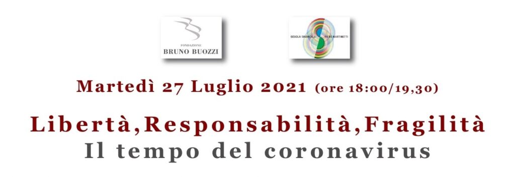 LIBERTÀ, RESPONSABILITÀ, FRAGILITÀ: UN INCONTRO ONLINE PER RACCONTARE IL TEMPO DEL CORONAVIRUS