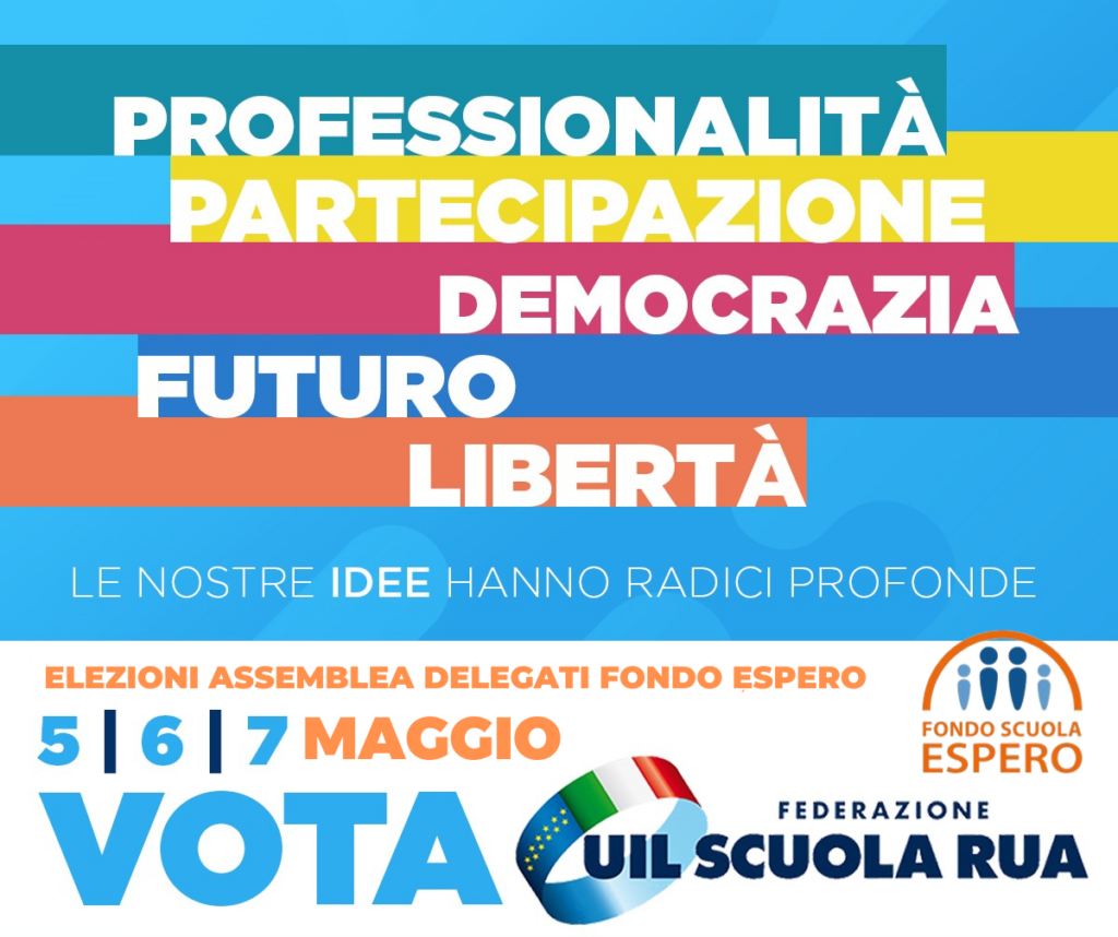 Elezioni Assemblea Delegati Fondo Espero: la lista Federazione UIL Scuola Rua