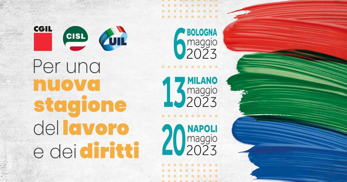 Bologna, Milano, Napoli – I sindacati si mobilitano, 3 manifestazioni a maggio