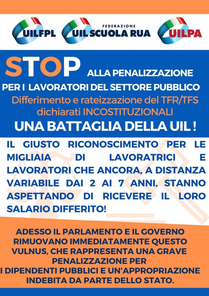 Differimento e rateizzazione TFS-TFR dichiarati incostituzionali, una battaglia vinta dalla UIL