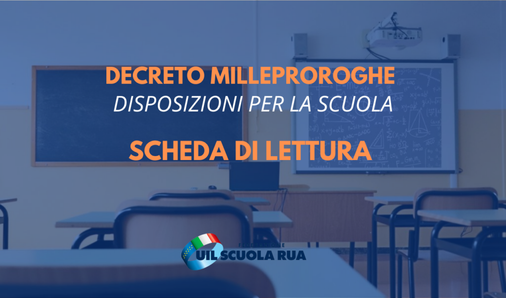 Il Decreto Milleproroghe è legge, cosa è previsto per la scuola (SCHEDA DI LETTURA)