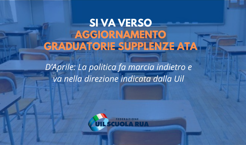 Aggiornamento graduatorie supplenze ATA, D’Aprile: “La politica fa marcia indietro e va nella direzione indicata dalla Uil”