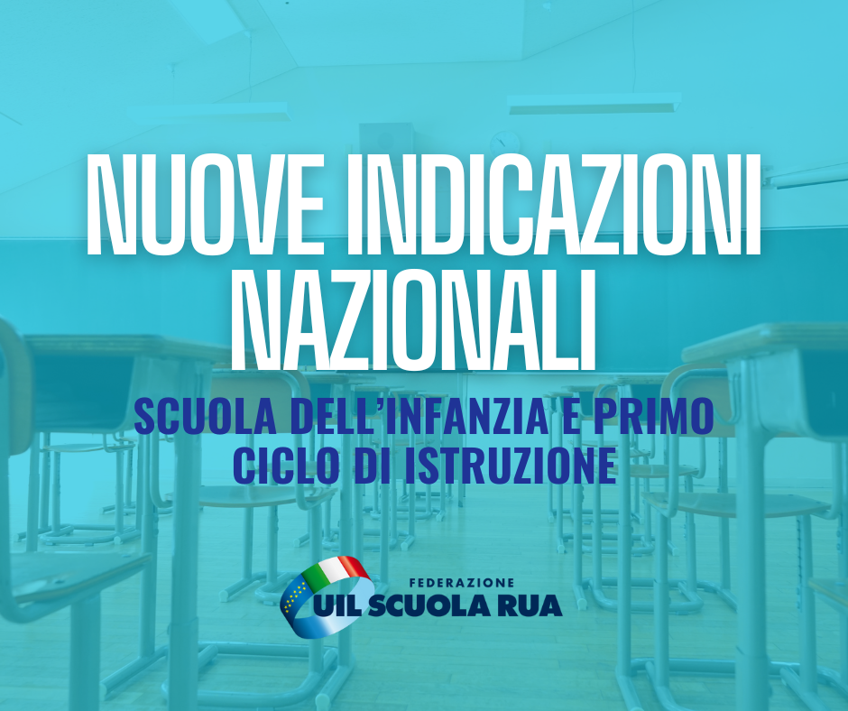 NUOVE INDICAZIONI NAZIONALI ANALISI UIL SCUOLA