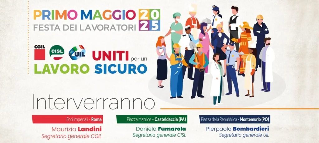 Primo Maggio: UIL, CGIL e CISL in tre piazze simbolo per salute e sicurezza sul lavoro