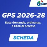 GPS 2026-28: data domande, ordinanza, scheda e titoli di accesso