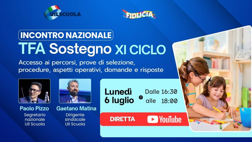 TFA Sostegno XI Ciclo, lunedì 6 luglio diretta nazionale Uil Scuola per rispondere ai quesiti degli aspiranti