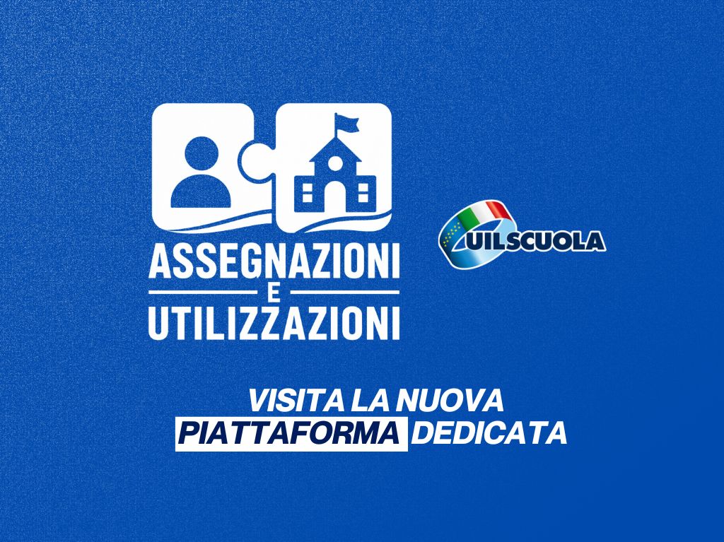 PIATTAFORMA UIL SCUOLA ASSEGNAZIONI UTILIZZAZIONI