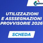 Utilizzazioni e assegnazioni provvisorie 2026/27, ecco chi può presentare domanda – SCHEDA UIL SCUOLA